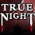 True Night
