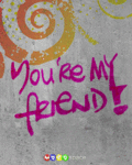 Friends_yourmyfriend_web_thumb.gif